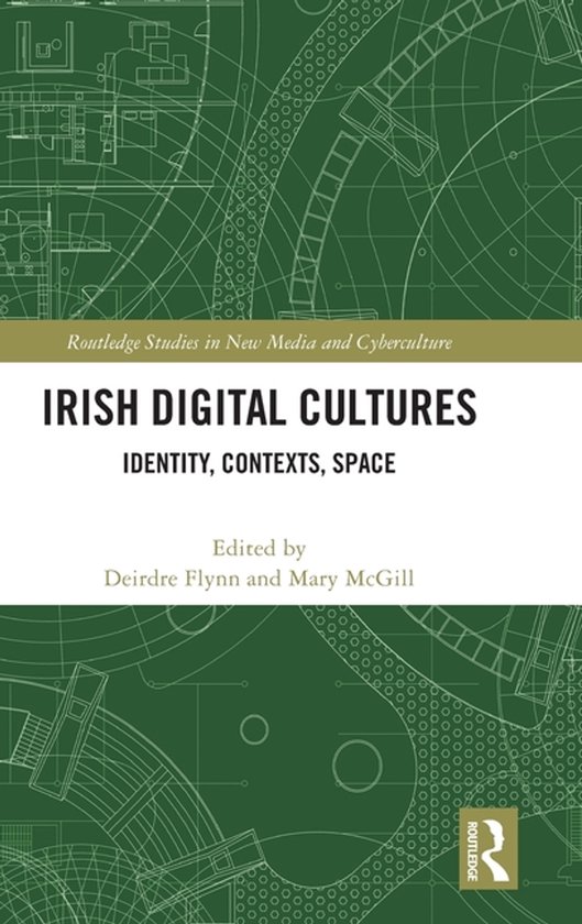 Routledge Studies in New Media and Cyberculture- Irish Digit ... - cover