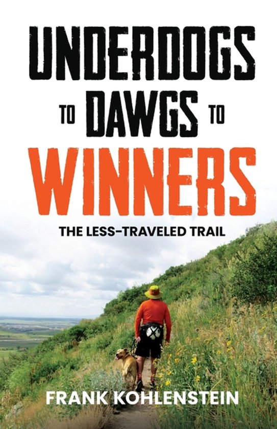 Underdogs to Dawgs to Winners - cover