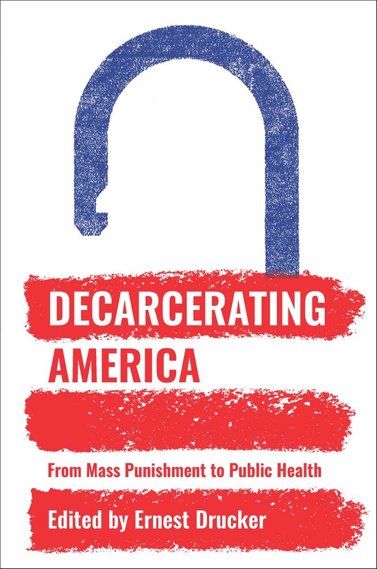 Decarcerating America - cover