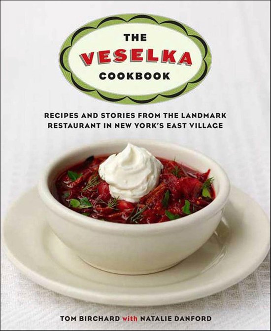 The Veselka Cookbook - cover