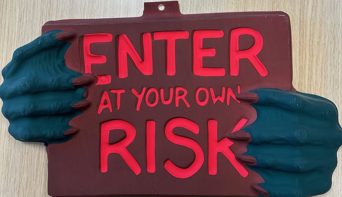 Enter at your own risk plastic deco