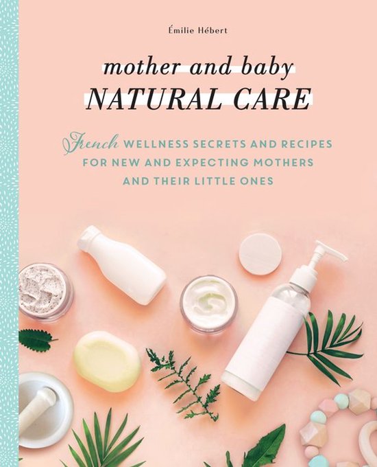 Mother and Baby Natural Care - cover