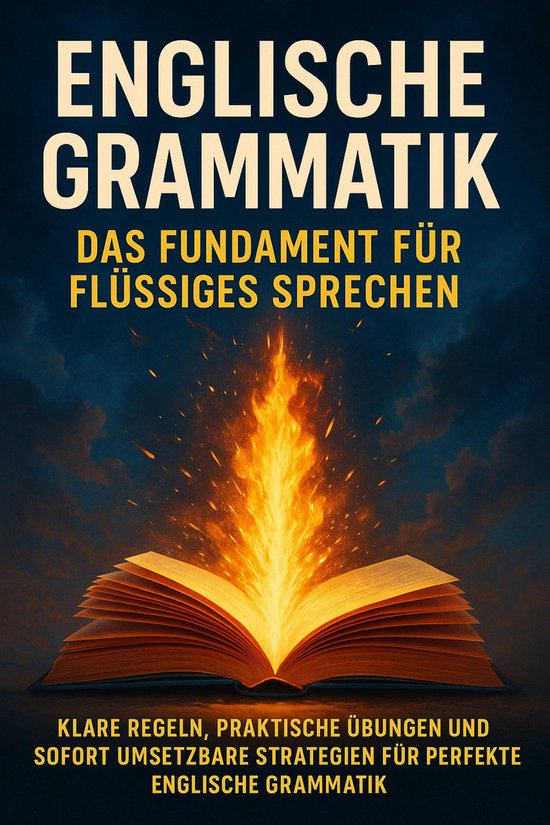 Englische Grammatik: Das Fundament für Flüssiges Sprechen - cover