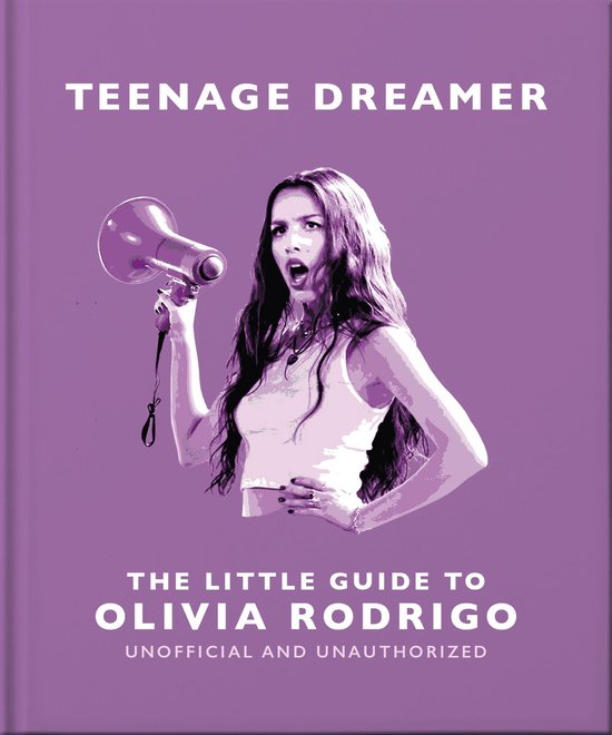 Teenage Dreamer: The Little Guide to Olivia Rodrigo - cover