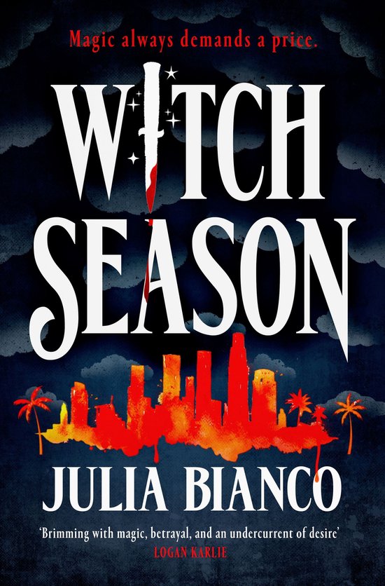 Boekomslag 'Witch Season' met de titel, auteur Julia Bianco, een rode stad in brand en de tekst 'Magic always demands a price.'