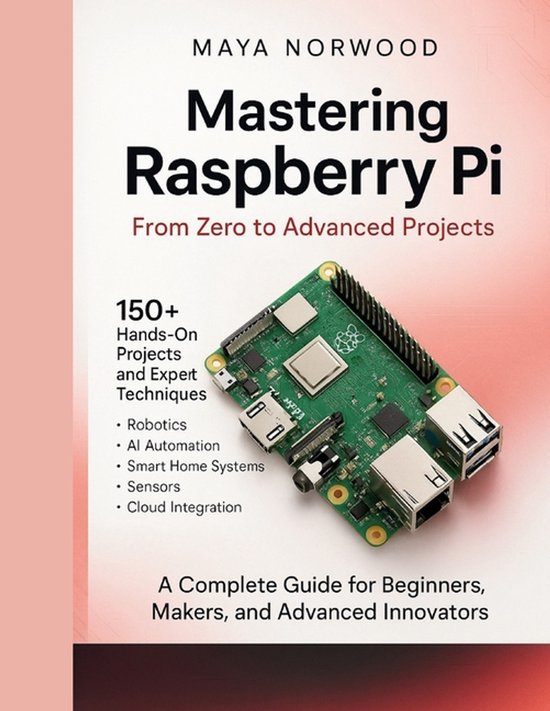 The Professional Tech Skill Stack- Mastering Raspberry Pi - cover