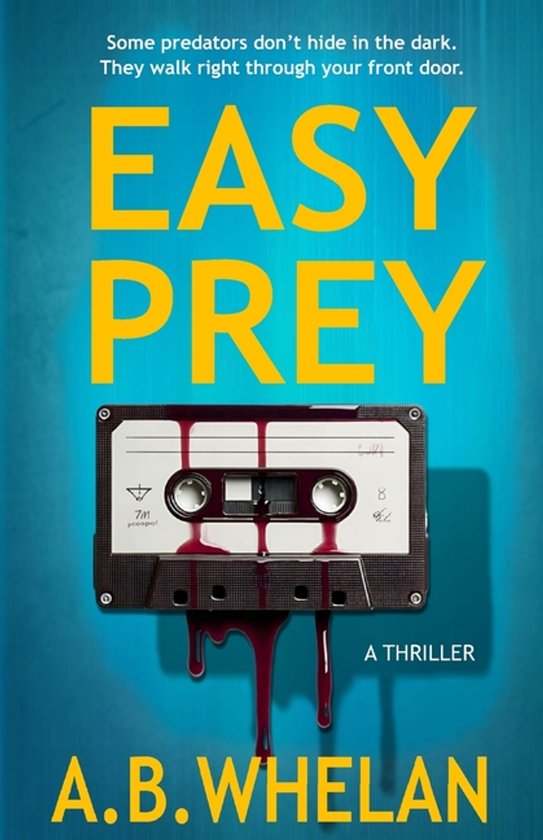 Binge-Worthy Domestic Psychological Thrillers- Easy Prey - cover