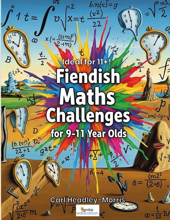 Maths Challenges for 9-11 Year Olds- Fiendish Maths Challeng ... - cover