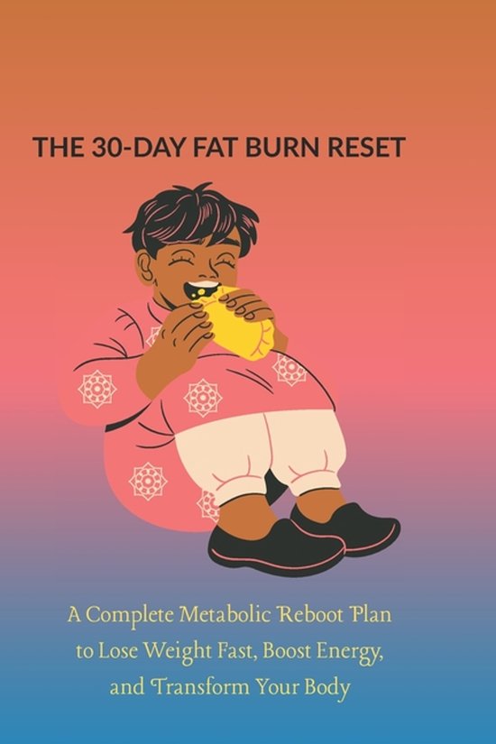 The 30-Day Fat Burn Reset - cover