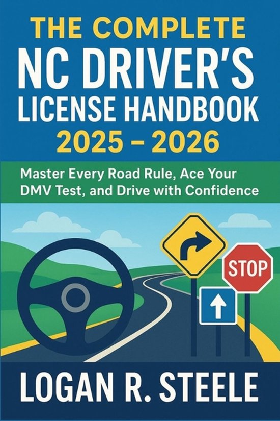 The Complete NC Driver's License Handbook 2025 - 2026 - cover
