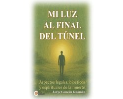 Mi Luz Al Final del Tunel