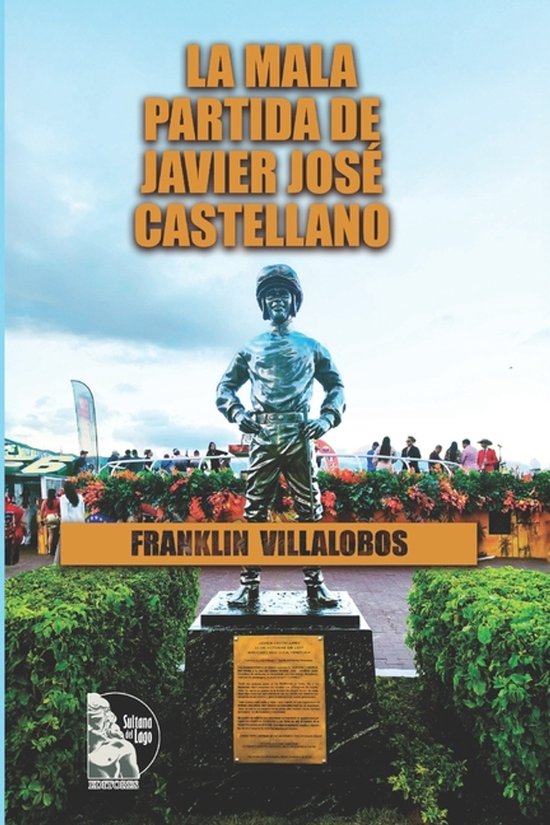 La mala partida de Javier José Castellano - cover