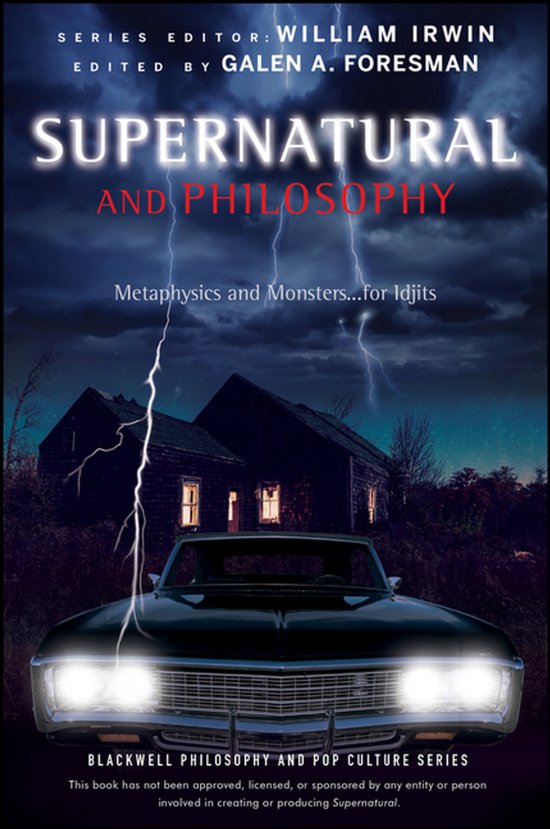 The Blackwell Philosophy and Pop Culture Series - Supernatur ... - cover
