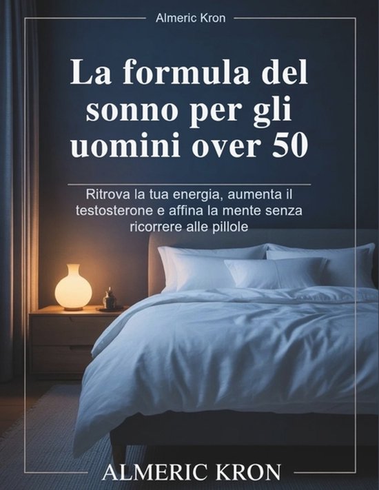 La formula del sonno per gli uomini over 50 - cover