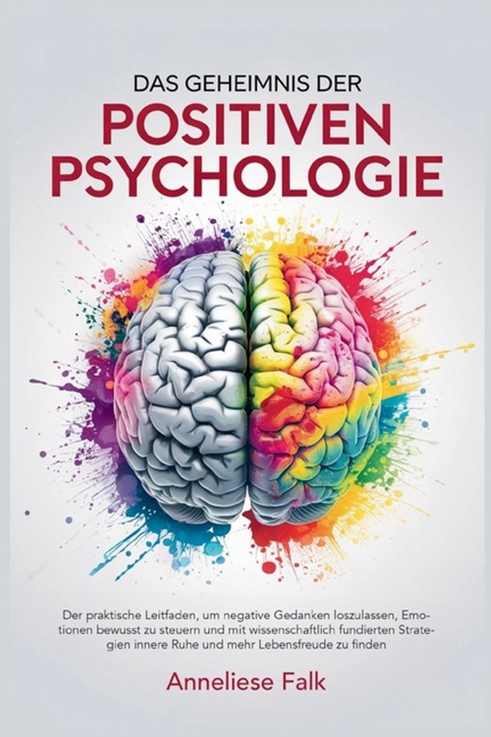 Das Geheimnis der Positiven Psychologie - cover