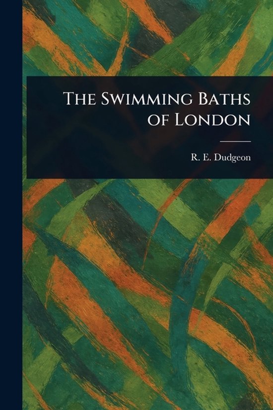 The Swimming Baths of London - cover