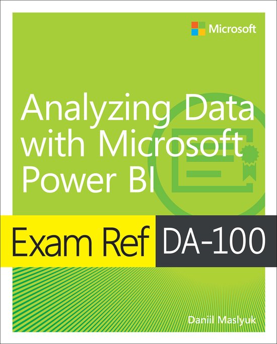 Exam Ref- Exam Ref DA-100 Analyzing Data with Microsoft Powe ... - cover