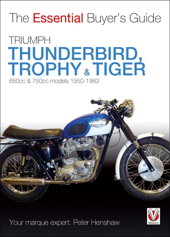 The Essential Buyer's Guide - Triumph Thunderbird, Trophy &  ... - cover
