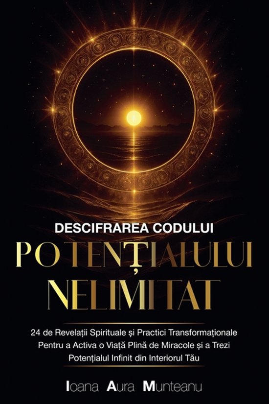 Descifrarea Codului Potențialului Nelimitat - cover