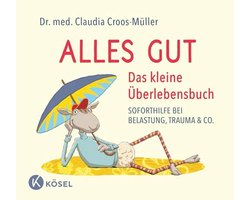 Overlevingsboek: Directe hulp bij stress en trauma