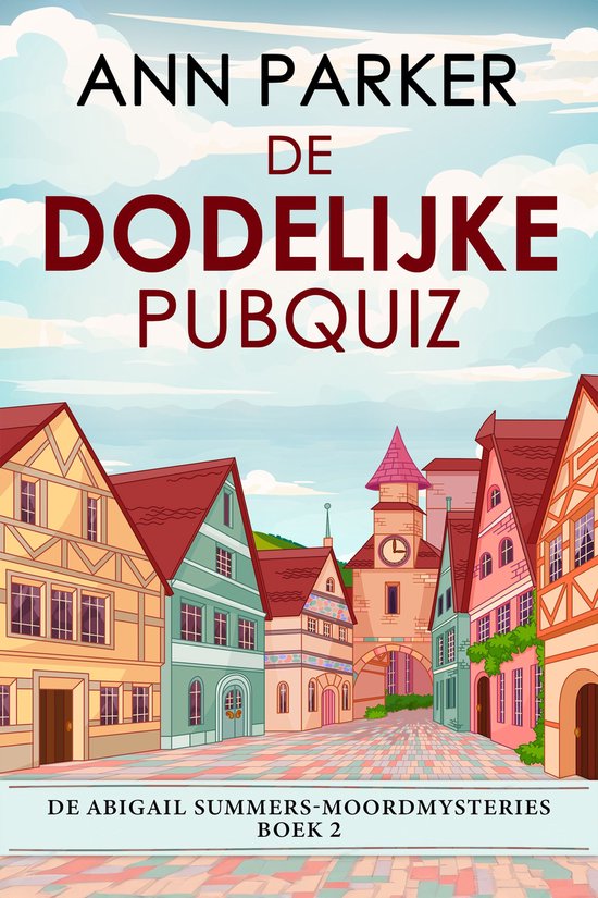 De Abigail Summers-moordmysteries 2 - De Dodelijke Pubquiz