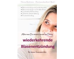 Gids voor het bestrijden van blaasontsteking: Oplossingen en tips voor een gezonde blaas