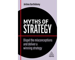 Omslag van Business Myths series- Myths of Strategy