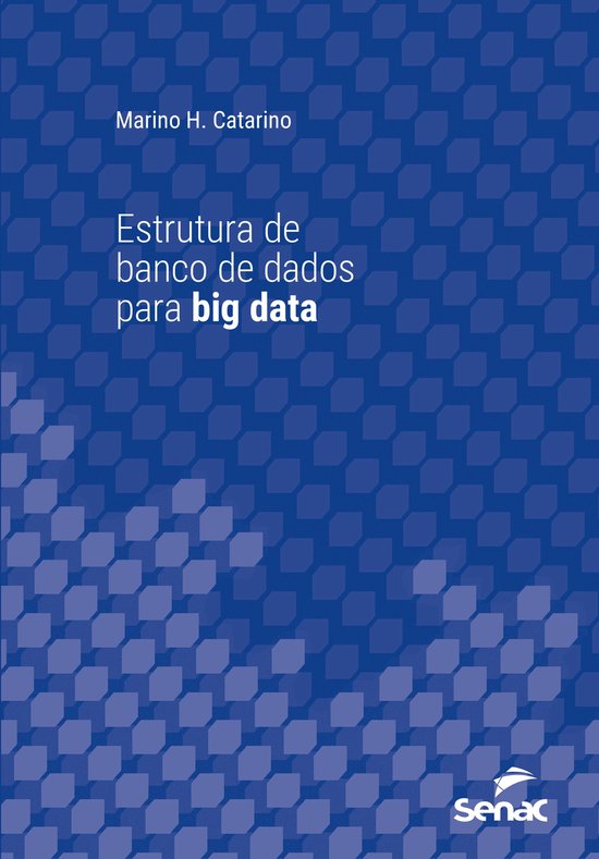 Série Universitária - Estrutura de banco de dados para big ... - cover