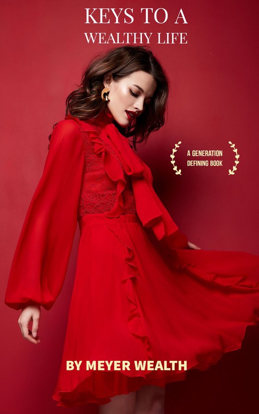 Keys to A Wealthy Life