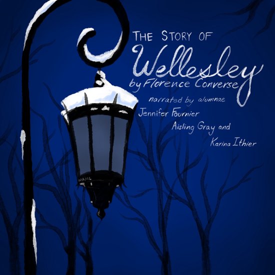 The Story of Wellesley - cover