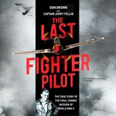 Boekomslag 'The Last Fighter Pilot' met een vliegtuig en gevechtsvlieger, over Don Brown en Captain Jerry Yellin.