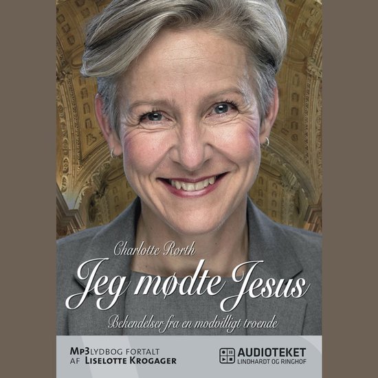 Jeg mødte Jesus - Bekendelser fra en modvilligt troende - cover
