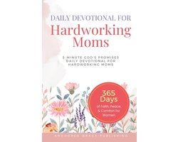 Daily Devotional For Hardworking Moms