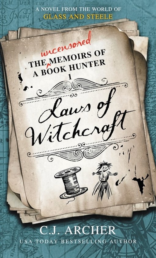 The Uncensored Memoirs of a Book Hunter- Laws of Witchcraft - cover