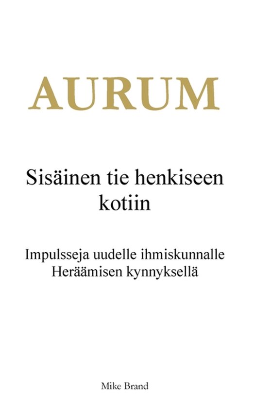 AURUM - Sisäinen tie henkiseen kotiin - cover