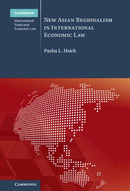 Cambridge International Trade and Economic Law - New Asian R ... - cover