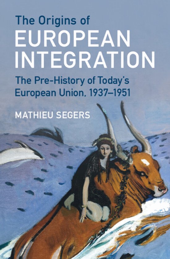 The Origins of European Integration - cover