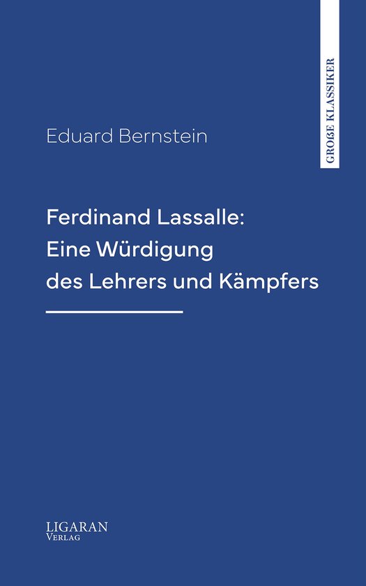 Ferdinand Lassalle: Eine Würdigung des Lehrers und Kämpfer ... - cover