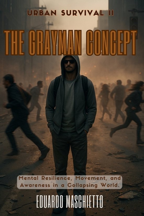 Urban Survival- Urban Survival II - The Grayman Concept - cover