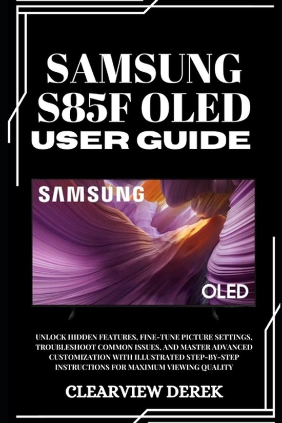 Samsung S85f Oled User Guide