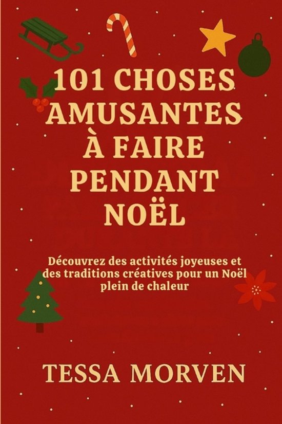 101 Choses Amusantes À Faire Pendant Noël - cover