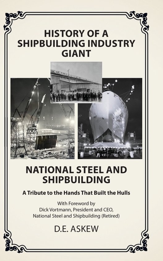 History of a Shipbuilding Industry Giant, National Steel and ... - cover