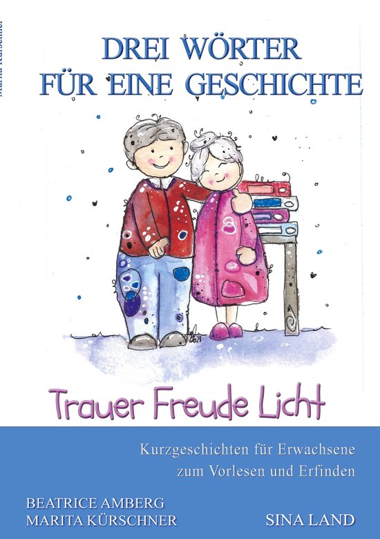 Drei Wörter für eine Geschichte 16 - Drei Wörter für ein ... - cover