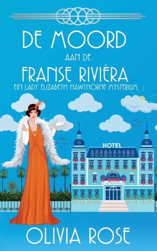 de Zaken Van Lady Elizabeth Hawthorne- de Moord Aan de Frans ... - cover