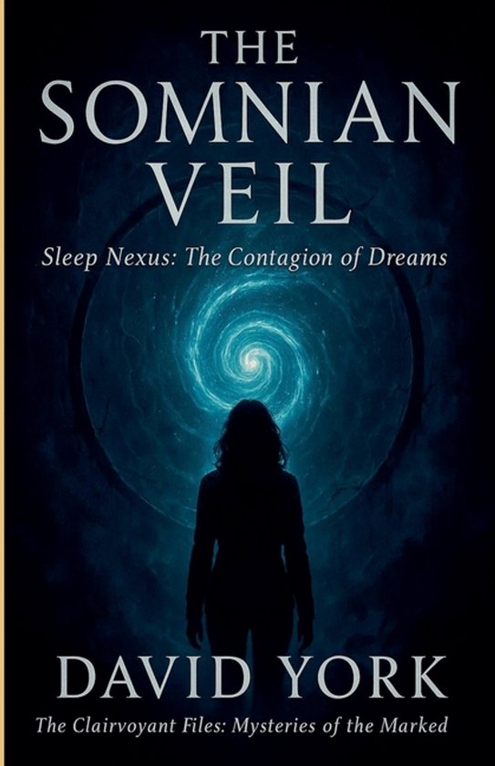 The Dream-Bound Dossiers-The Somnian Veil - cover