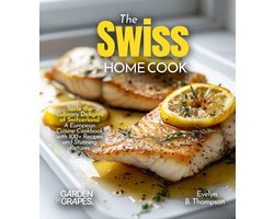 The Swiss Home Cook