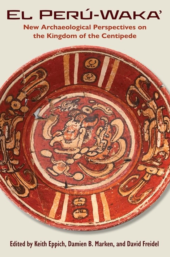 Maya and Mesoamerican Studies - El Perú-Waka’ - cover