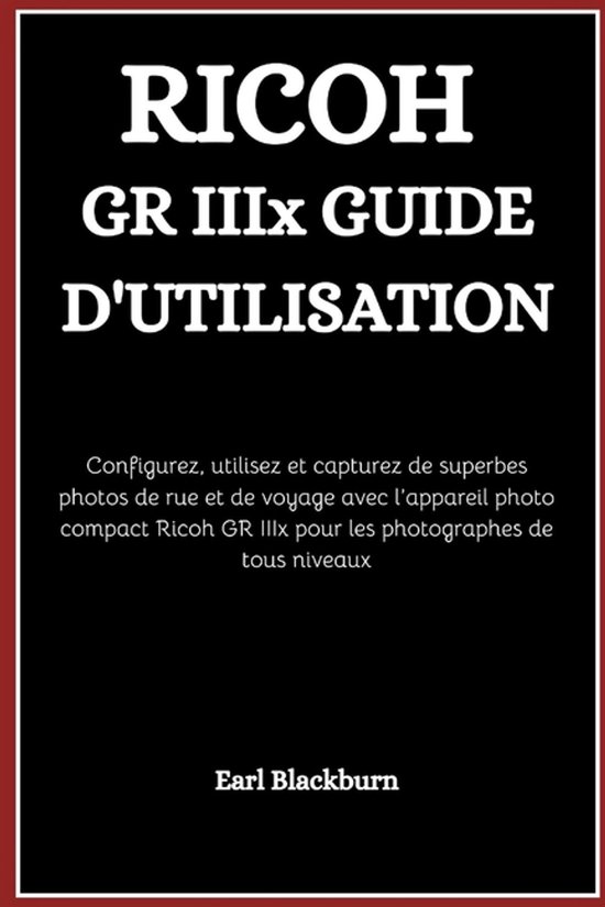 RICOH GR IIIx GUIDE D'UTILISATION - cover