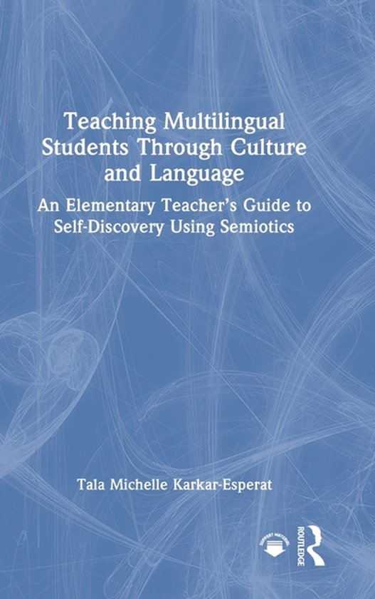 Teaching Multilingual Students Through Culture and Language - cover