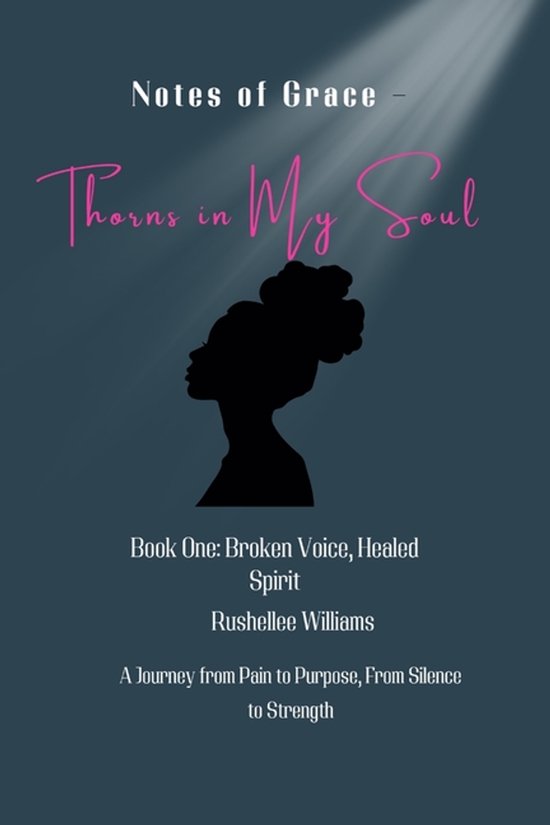 Notes of Grace- Notes Of Grace - Thorns in my Soul Book One - cover